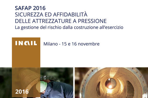 SAFAP 2016: Sicurezza ed affidabilità delle attrezzature a pressione